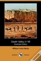 Death Valley In '49 (Illustrated Edition