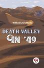 Death Valley In '49 - Preview