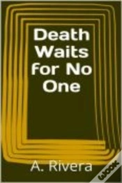 Capa do artigo Death Waits For No One