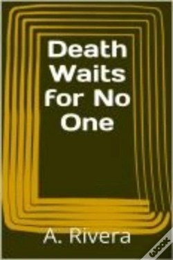 Capa do artigo Death Waits For No One