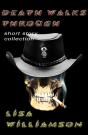 Death Walks Through Collection - Preview