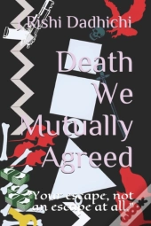 Death We Mutually Agreed
