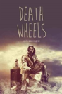 Death Wheels - Preview