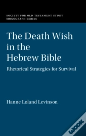 Death Wish In The Hebrew Bible