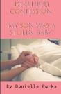 Deathbed Confession: My Son Was A Stolen - Preview