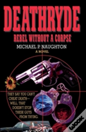 Capa do artigo Deathryde: Rebel Without A Corpse