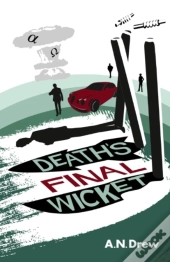 Death'S Final Wicket