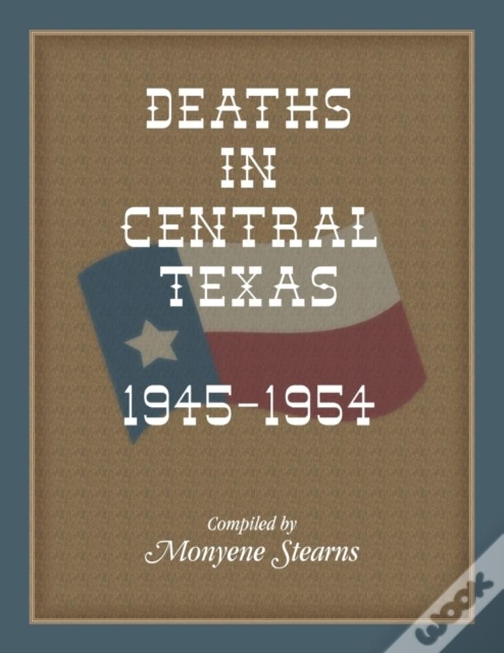 Deaths In Central Texas, 1945-1954