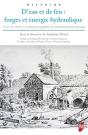 D'Eau Et De Feu : Forges Et Énergie Hydraulique - Preview