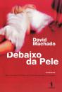 Debaixo da Pele  - Preview