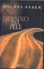 Debaixo da Pele - Preview
