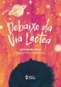 Debaixo Da Via Láctea - Preview