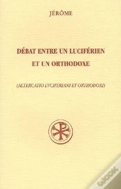 Capa do artigo Débat Entre Un Luciférien Et Un Othodoxe ; Altercatio Luciferiani Et Orthodoxi