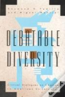 Debatable Diversity
