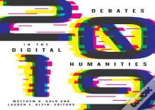 Debates In The Digital Humanities 2019