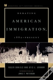 Capa do artigo Debating American Immigration, 1882-Present