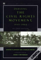 Debating Civil Rights & Debating The 60s