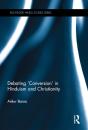 Debating 'Conversion' In Hinduism And Christianity - Preview