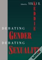 Debating Gender, Debating Sexuality