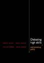 Debating High Skills And Joined Up Policy - Preview