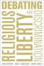 Debating Religious Liberty And Discrimination - Preview