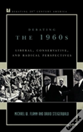 Debating The 1960s