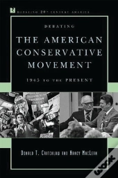 Debating The American Conservative Movement