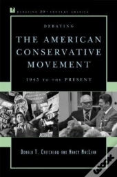 Debating The American Conservative Movement