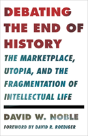 Debating The End Of History - Preview
