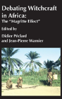 Debating Witchcraft In Africa - Preview