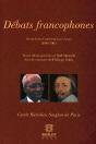 Débats Francophones ; Recueil Des Conférences Et Actes 2000-2005 - Preview