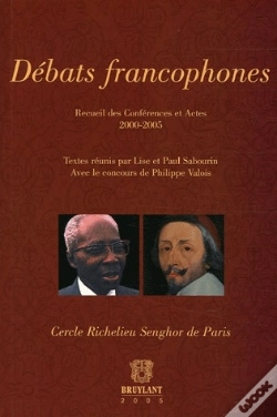 Capa do artigo Débats Francophones ; Recueil Des Conférences Et Actes 2000-2005