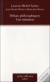 Débats Philosophiques ; Une Initiation