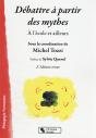 Débattre À Partir Des Mythes : À L'École Et Ailleurs (2e Édition) - Preview