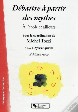 Capa do artigo Débattre À Partir Des Mythes : À L'École Et Ailleurs (2e Édition)