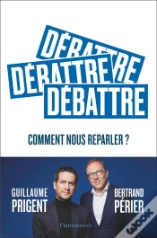 Capa do artigo Débattre, Comment Nous Reparler ?