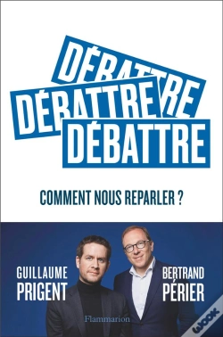 Capa do artigo Débattre, Comment Nous Reparler ?