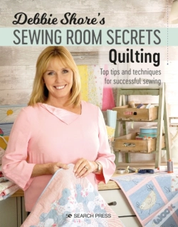 Capa do artigo Debbie Shore'S Sewing Room Secrets-Quilting