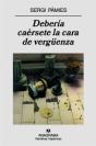 Debería Caérsete La Cara De Vergüenza - Preview