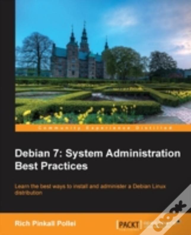 Debian 7: System Administration Best Practices