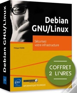 Capa do artigo Debian Gnu/Linux - Coffret De 3 Livres : Securisez Votre Infrastructure