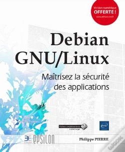 Capa do artigo Debian Gnu/Linux ; Maîtrisez La Sécurité Des Applications