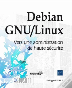 Capa do artigo Debian Gnu/Linux ; Vers Une Administration De Haute Sécurité