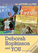 Deborah Hopkinson And You