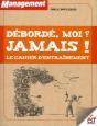 Deborde, Moi ? Jamais - Preview