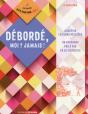 Deborde Moi Jamais - Preview