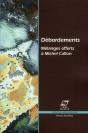Débordements ; Mélanges Offerts À Michel Callon - Preview