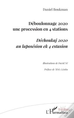 Capa do artigo Déboulonnage 2020, Un Procession En 4 Stations
