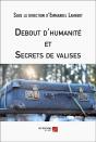Debout D'Humanite Et Secrets De Valises - Preview