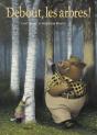 Debout, Les Arbres ! - Preview